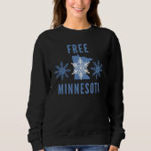 Free Minnesota Anti ICE Protest  スウェットシャツ (正面)