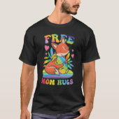 Free Mom Hugs  3 Tシャツ (正面)