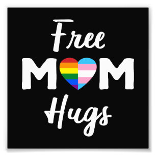 Free Mom Hugs II - レインボー ゲイ トランス プライド フォトプリント