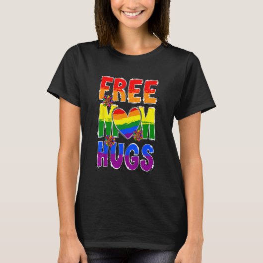 Free Mom Hugs LGBT Flag Support LGBTQ Gay Pride Ra Tシャツ (正面)