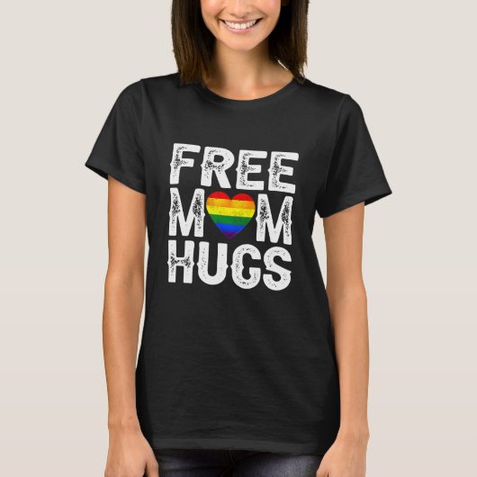 Free Mom Hugs LGBT Rainbow Flag LGBTQ Gay Pride Mo Tシャツ (正面)