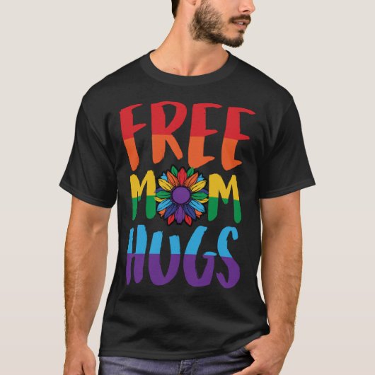 Free Mom Hugs Pride LGBTQ Ally Queer Love Sunflowe Tシャツ (正面)
