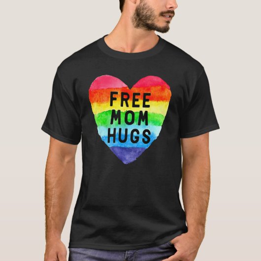 Free Mom Hugs Rainbow Heart Lgbt Lgbtq Pride Month Tシャツ (正面)