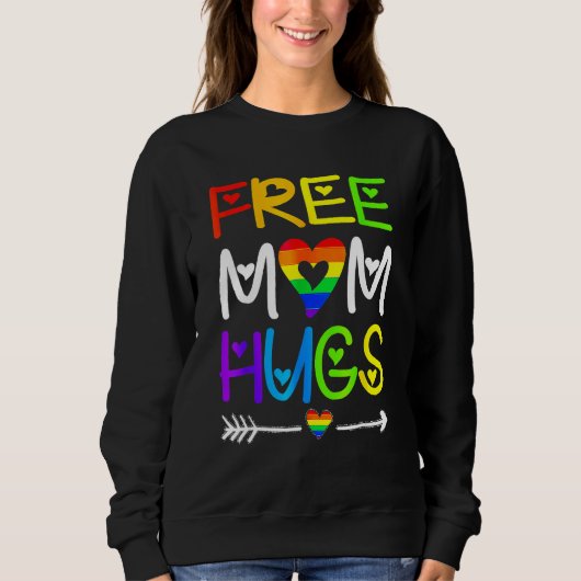 Free Mom Hugs Rainbow Heart LGBT Pride Month 1 スウェットシャツ (正面)