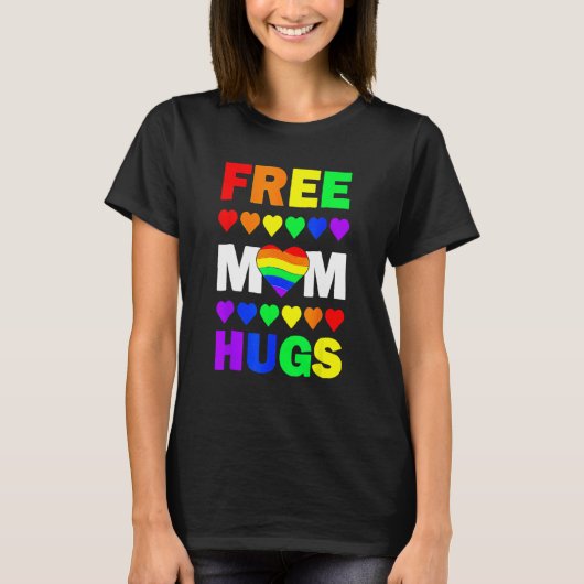 Free Mom Hugs Rainbow Hearts LGBT Gay Lesbian Prid Tシャツ (正面)