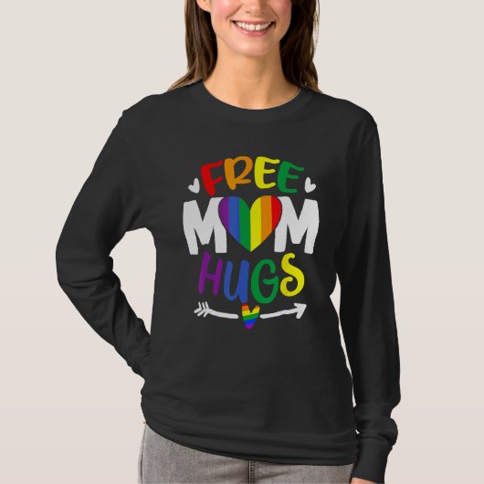 Free Mom Hugs Rainbow LGBT Lesbian Gay Trans Pride Tシャツ (正面)