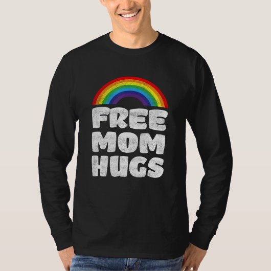 Free Mom Hugs Rainbow LGBT Pride Month Human Right Tシャツ (正面)
