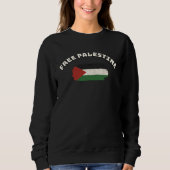 Free Palestine Palestinian Flag Support Palestinia スウェットシャツ (正面)