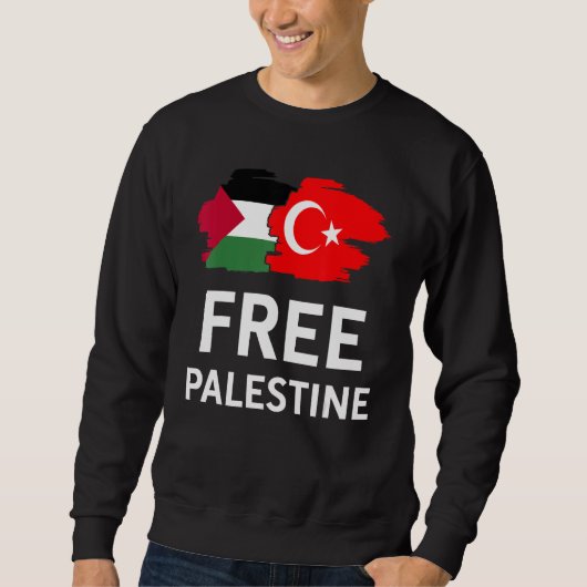 Free Palestine Turkish Turkey Support Palestinian スウェットシャツ (正面)