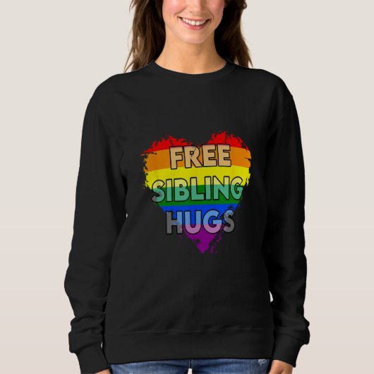 Free Sibling Hugs Gay Pride LGTB 1 スウェットシャツ (正面)