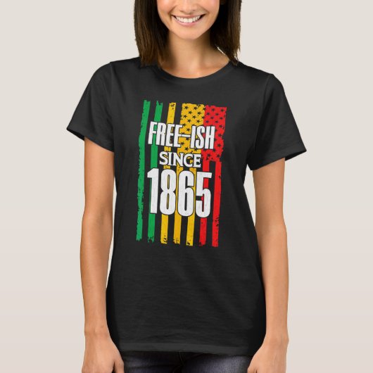Free Since 1865 Black History Month Juneteenth Gra Tシャツ (正面)