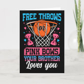 Free Throws Or Pink Bows Your Brother Loves You Ge カード (正面)