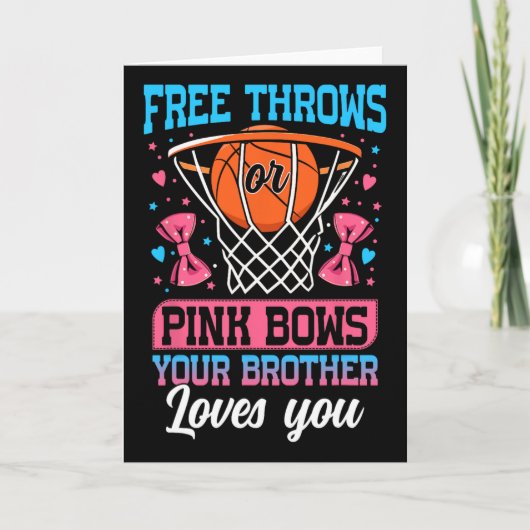 Free Throws Or Pink Bows Your Brother Loves You Ge カード (正面)