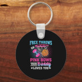 Free Throws Or Pink Bows Your Daddy Loves You Gend キーホルダー (正面)