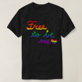Free to Be Meゲイ Tシャツ (デザイン正面)