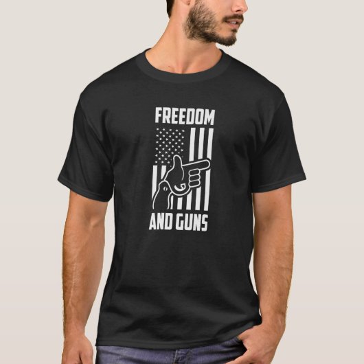 Freedom And Guns Pro America Pro Guns Pro Freedom Tシャツ (正面)