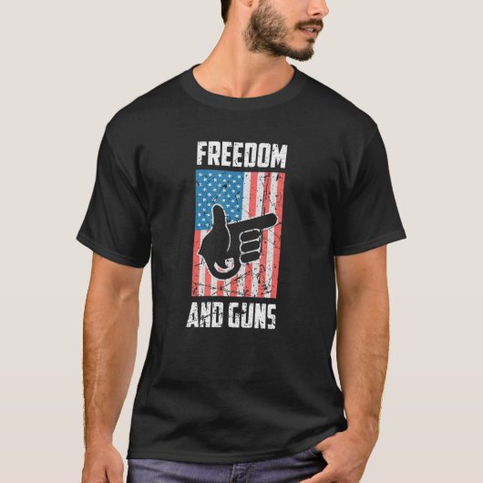 Freedom And Guns Pro America Pro Guns Pro Freedom Tシャツ (正面)