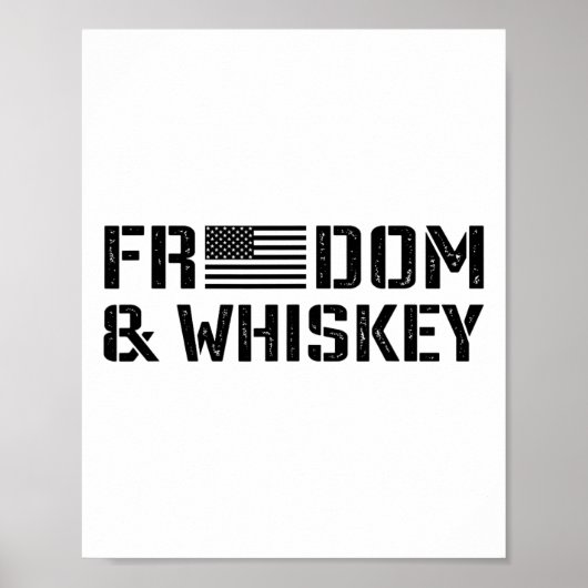 Freedom And Whiskey - 4th Of July Usa Flag Funny M ポスター (正面)