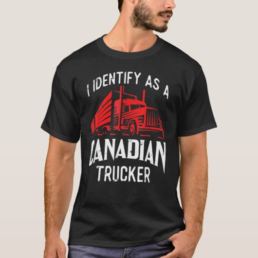 Freedom Convoy 2022私はカナダのトラック運転手として識別 Tシャツ (正面)