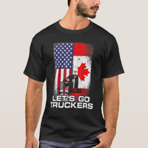 Freedom Convoy 2022 Let S Go Truckers Mandatory Su Tシャツ