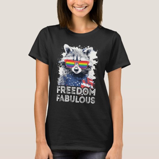 Freedom Fabulous  Raccoon LGBT Pride Sunglasses Fl Tシャツ (正面)