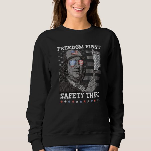 Freedom First Safety Third Fireworks 7月4日フラン スウェットシャツ (正面)
