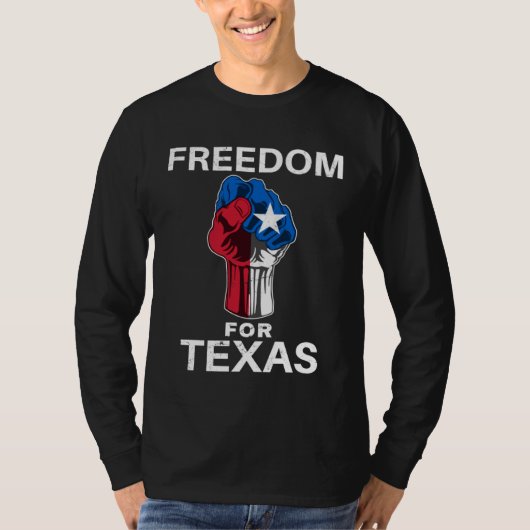 Freedom for Texas Texan Pride Fist Tシャツ (正面)