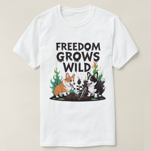Freedom Grows Wild – Scary Corgi Gardening Cartoon Tシャツ (デザイン正面)