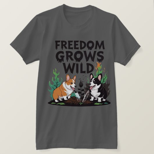 Freedom Grows Wild – Scary Corgi Gardening Cartoon Tシャツ (デザイン正面)