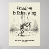 Freedom Is Exhausting ポスター (正面)