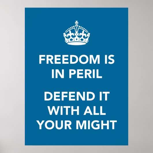 Freedom is in Peril Defend It With All Your Might ポスター (正面)