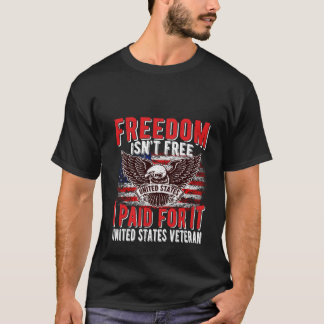 Freedom Isn tフリー誇りを持った州統一された退役軍人パパ Tシャツ