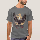 Freedom Isn’t Free Eagle Soldier Veterans Day Shir Tシャツ (正面)