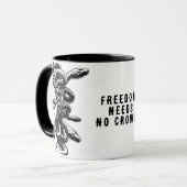 Freedom Needs No Crown! Mug マグカップ (正面左)