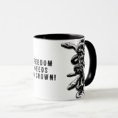 Freedom Needs No Crown! Mug マグカップ (正面右)