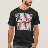 Freedom Over Biometrics - Human Rights Tシャツ (正面)