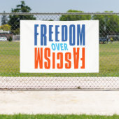 Freedom Over Fascism Banner 横断幕 (インサイチュ)