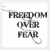 Freedom Over Fear スクエアシール (正面)