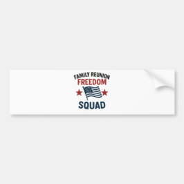 Freedom Squad Family Reunion Shirt – USA Patriotic バンパーステッカー
