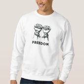 Freedom Sweatshirt for Men and Women スウェットシャツ (正面)