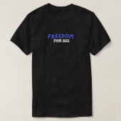 FREEDOM T-SHIRT Tシャツ (デザイン正面)