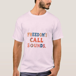 Freedom's Call Sound Tシャツ
