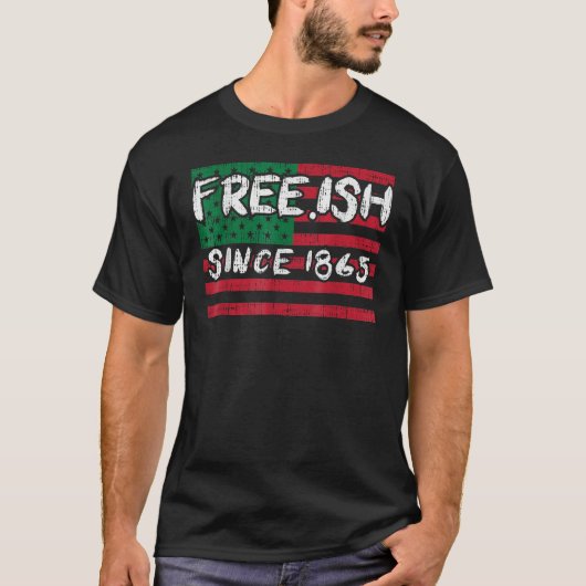 Freeish Since 1865 Black History Month Afro Africa Tシャツ (正面)