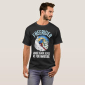 Freerider Because Black Slopes Are For Amateurs  2 Tシャツ (正面フル)
