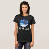 Freeriding Alpine Ski You Later Tシャツ (正面フル)