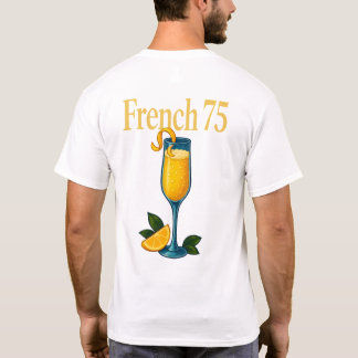 French 75 T-Shirt – Elegant Champagne & Gin Drink Tシャツ
