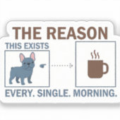 French Bulldog Coffee Reason Infographic Funny Dog シール (正面)