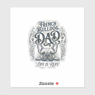 French Bulldog Dad Life Is Ruff Vintage Shirt Desi シール