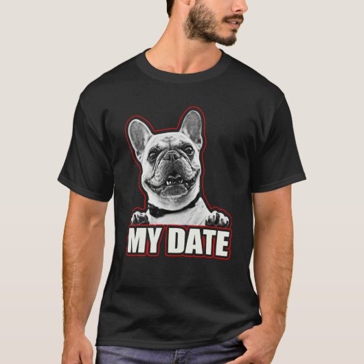 French Bulldog Frenchie For French Bulldog Tシャツ (正面)