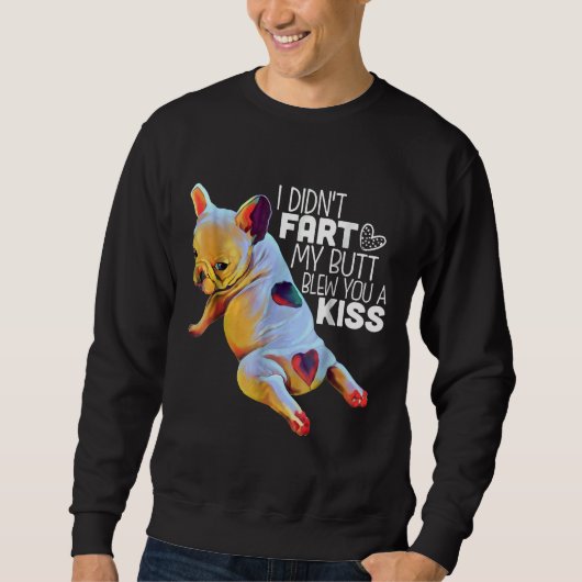 French Bulldog Funny スウェットシャツ (正面)